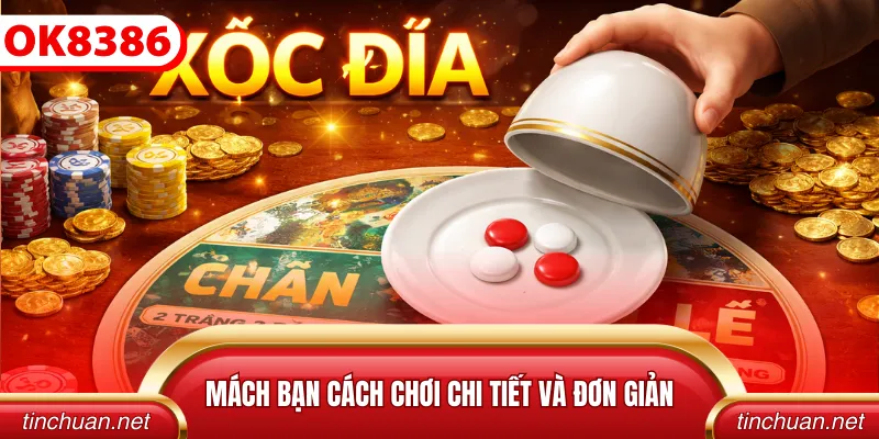 Mách bạn cách chơi chi tiết và đơn giản