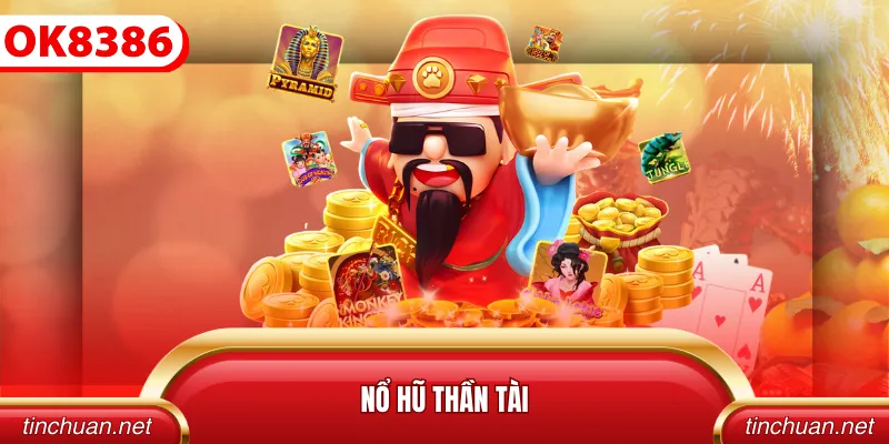 Nổ hũ thần tài